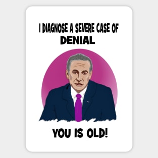 Dr Hilary, you is old! Sticker